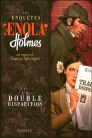 Les enquêtes d'Enola Holmes Tome 01 La double disparition