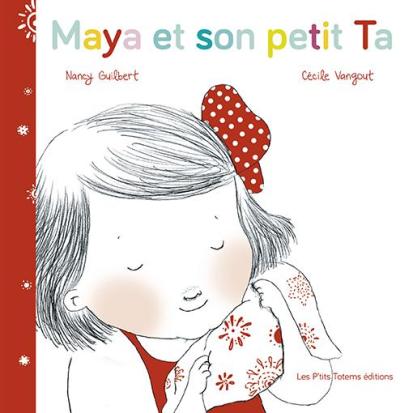 Maya et son Petit Ta